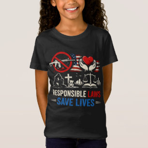 Verantwortungsvolle Gesetze retten Leben T-Shirt