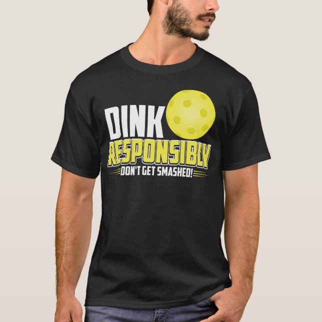 verantwortungsvolles Pickleball-Shirt T-Shirt (Vorderseite)