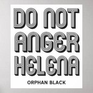 Verärgern Sie nicht Helena Poster
