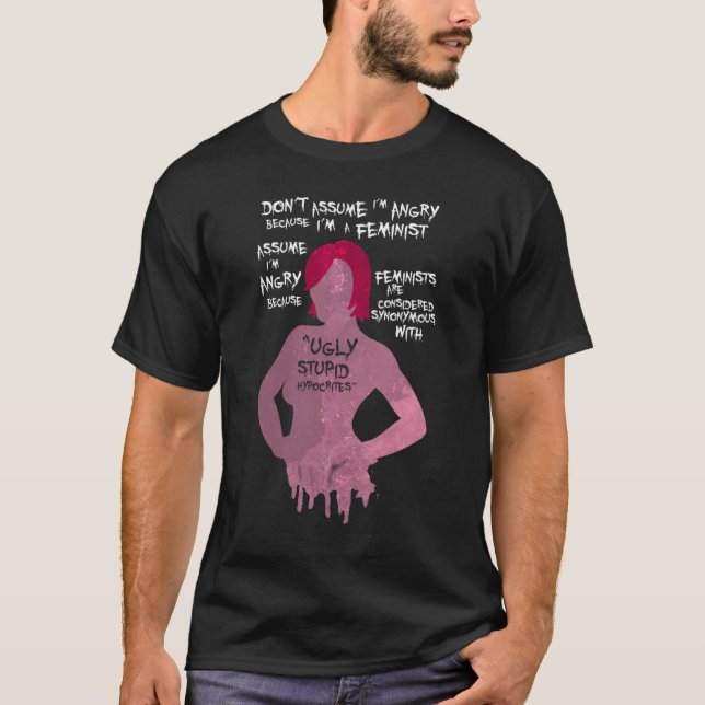 Verärgerte feministische T - Shirt-Version 2 T-Shirt (Vorderseite)