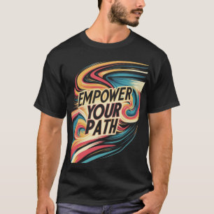 Verbessern Sie Ihren Weg T-Shirt