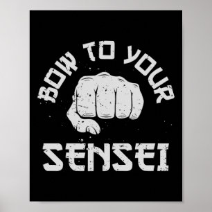 Verbeuge dich vor deinem Sensei Lustige Karate-Ges Poster