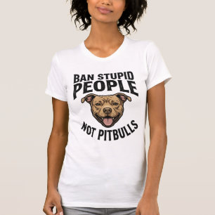 Verbiete dumme Leute, nicht Pitbulls, Vintage-Hund T-Shirt