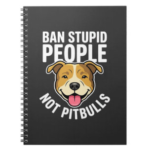 Verbiete dumme Menschen, nicht Pitbull-Hunde Notizblock