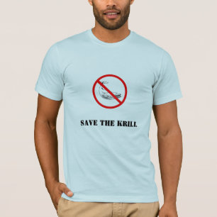 verbieten Sie den Wal, retten Sie das Krill T-Shirt