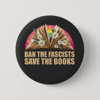 verbietet die Faschisten rettet die Bücher Button