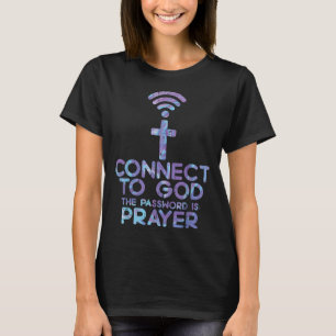 Verbinden Sie das Gotteskennwort Gebet Jesus Chris T-Shirt