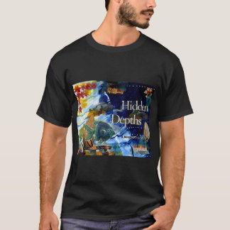 Verborgene Tiefen T-Shirt