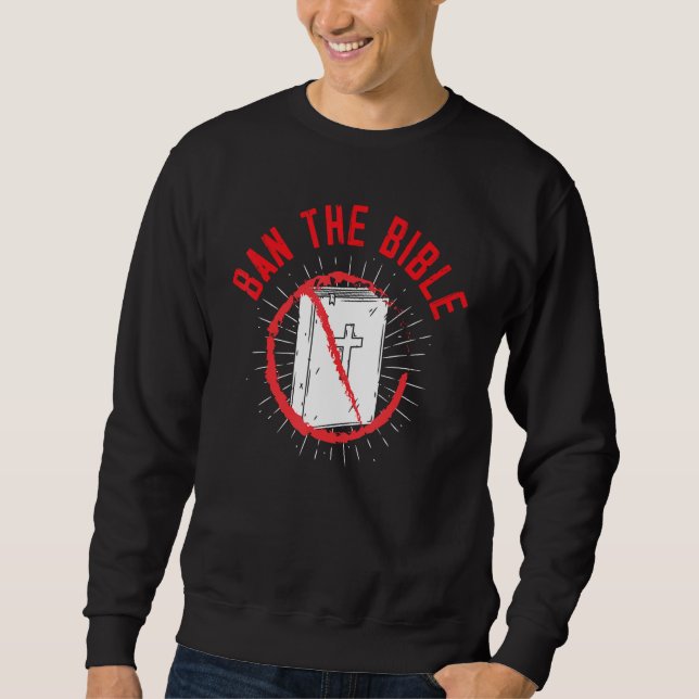Verbot der religiös-feindlichen Bibel: Sweatshirt (Vorderseite)