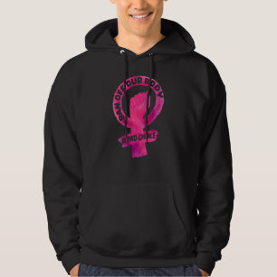 Verbot unserer Body Pro-Wahl Frauen Abtreibung Rec Hoodie