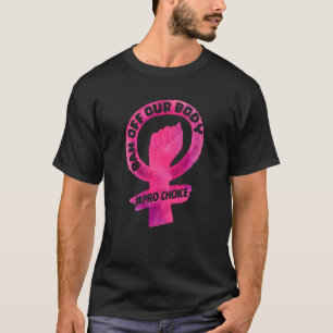 Verbot unserer Body Pro-Wahl Frauen Abtreibung Rec T-Shirt