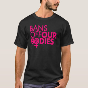 Verbote für den Power von Frauen in unseren Gremie T-Shirt