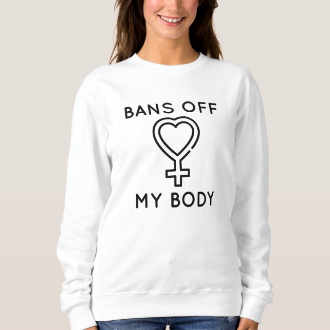Verbote meines Körpers Sweatshirt (Vorderseite)