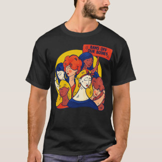 Verbote unserer Organe unterstützen Frauenrechte v T-Shirt