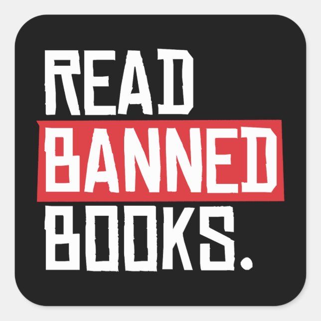 Verbotene Bücher lesen Quadratischer Aufkleber (Vorderseite)