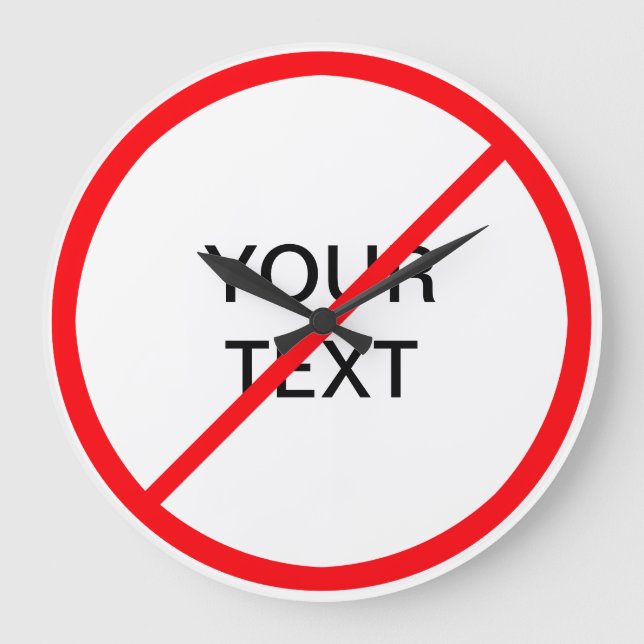 Verbotszeichen Große Wanduhr (Vorderseite)