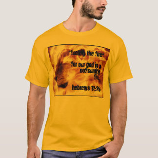 Verbrauchendes Feuer T-Shirt