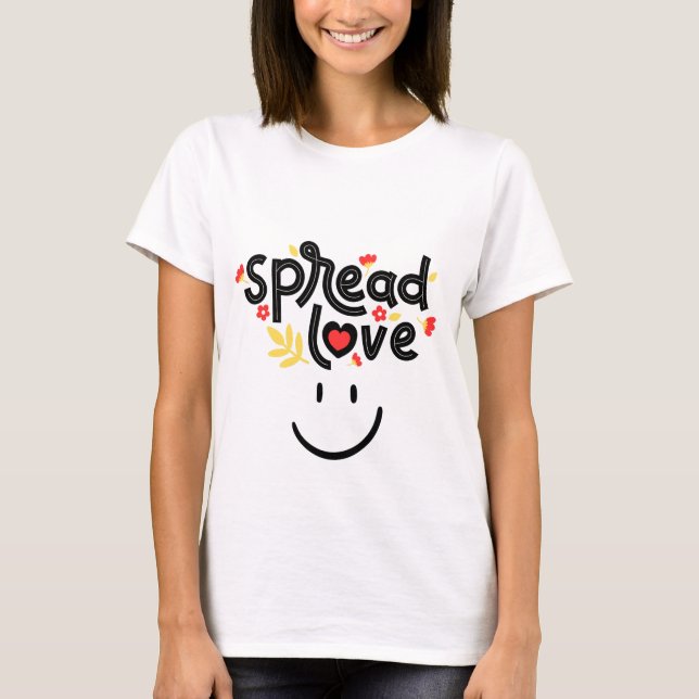 VERBREITEN LIEBE T - SHIRT - DER POWER, DER GLÜCKL (Vorderseite)