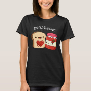 Verbreiten Sie die Liebe Funny Jam und Brot Puppe  T-Shirt