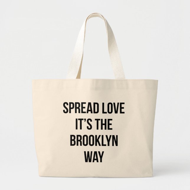 Verbreiten Sie Liebe, die es die Brooklyn-Weise Jumbo Stoffbeutel (Vorne)