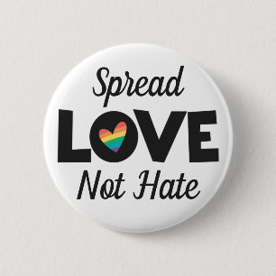 Verbreitung von Liebe nicht hassen LGBT Stolz Rege Button