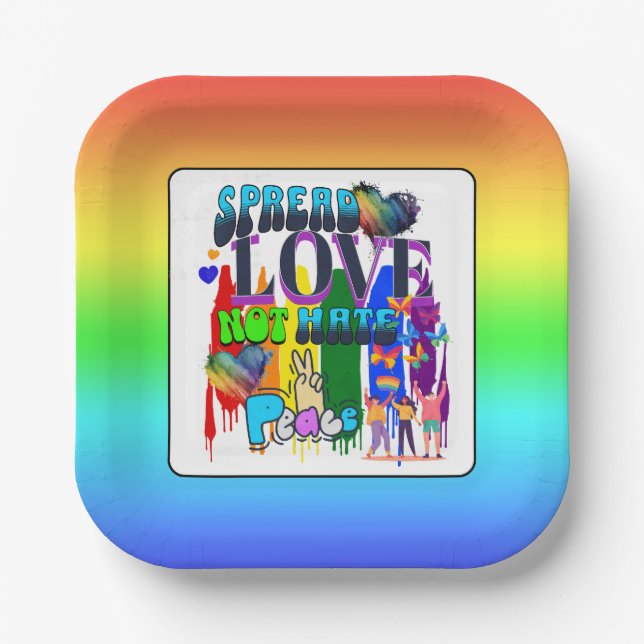 Verbreitung von Liebe nicht hassen | LGBTQI+ Pappteller (Vorderseite)