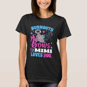 Verbrennungen oder Bögen Mimi liebt dich Geschlech T-Shirt