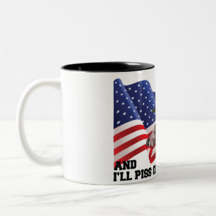 Verbringe nicht meine Flagge Zweifarbige Tasse