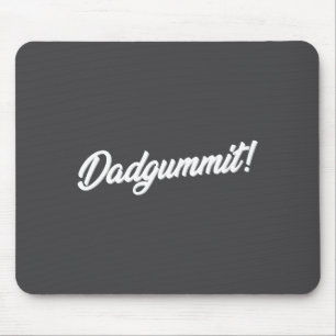 Verdammt lustiger südlicher Ausspruch Zitat Mousepad