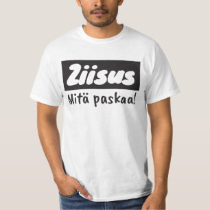 Verdammt, was für ein beschissenes T-Shirt