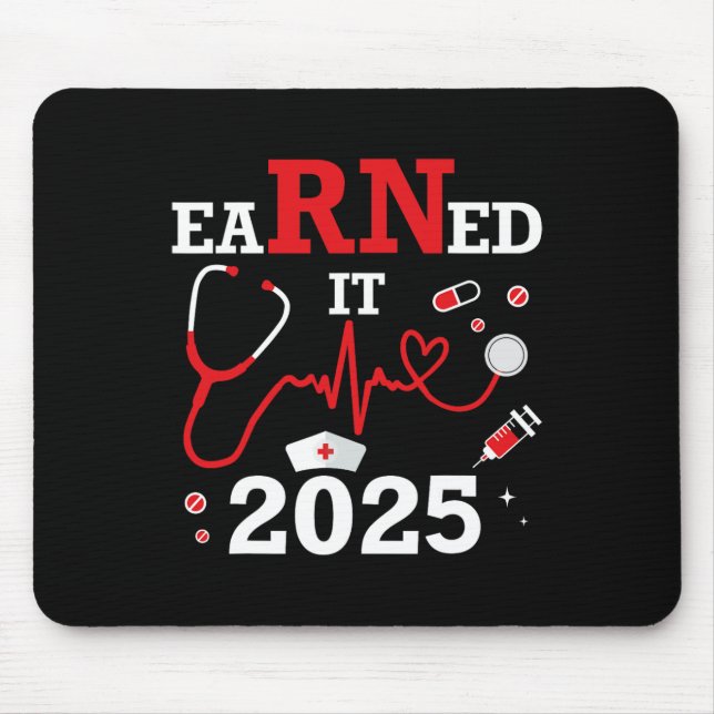verdient 2025 für Nurse Abschluss oder RN LPN Cl O Mousepad (Vorne)