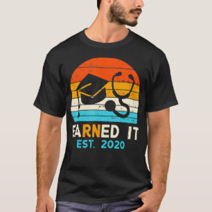 Verdient es Est 2020 Krankenpflege Retro RN Kranke T-Shirt