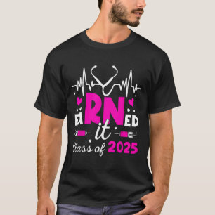 verdiente it Cl von 2025 Nurse Graduate rn lpn Cl T-Shirt