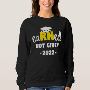 Verdiente nicht gegeben Glückwunsch Neuer Rn Nurse Sweatshirt
