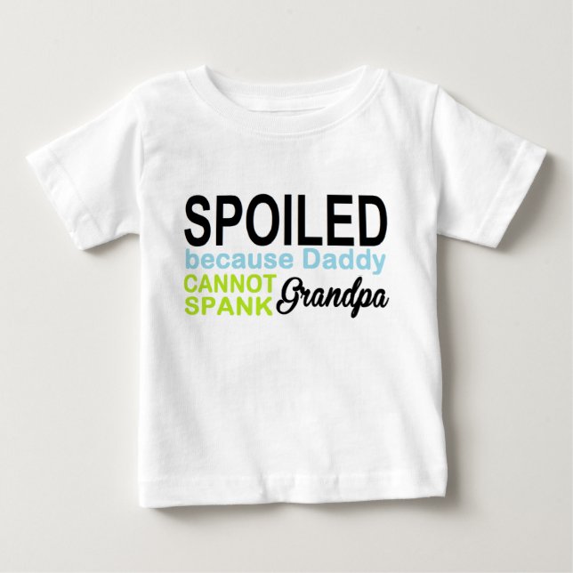 verdorben durch Großvater Baby T-shirt (Vorderseite)