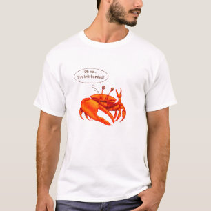 "Verdutzte Krabben-" T - Shirt