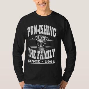Verehrung der Familie seit 1966 Welt Pun Champ T-Shirt