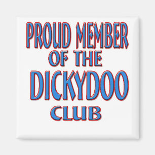 Verein des DICKY DOO Magnet