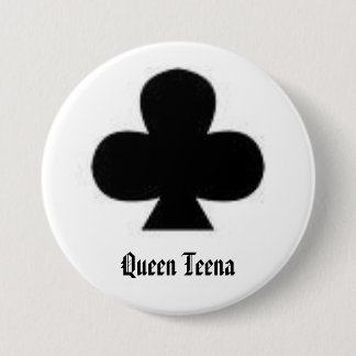 Verein, Königin Teena Button