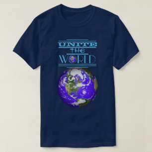 Vereinigen Sie die Welt T-Shirt