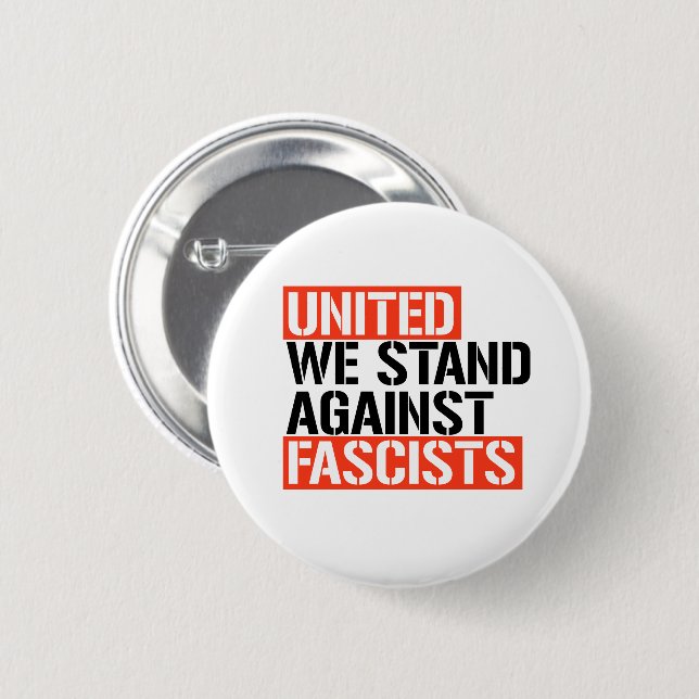 VEREINIGT STEHEN WIR GEGEN DEN FASZISMUS BUTTON (Vorne & Hinten)