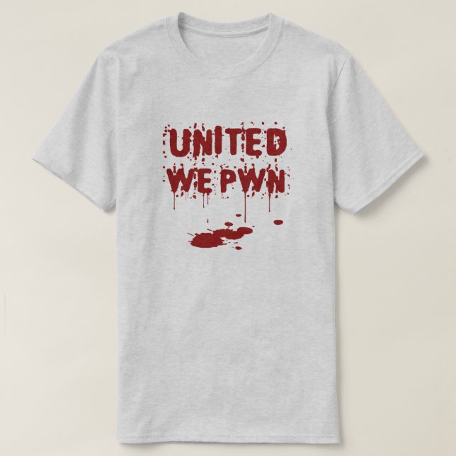 Vereinigt wir PWN T-Shirt (Design vorne)