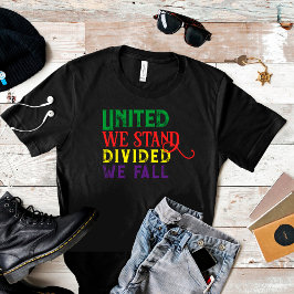 Vereint stehen wir farbig motivierend Sprichwort T T-Shirt