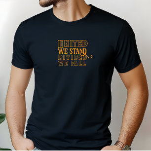 Vereint stehen wir für Orangen-Sprichwort-T - Shir T-Shirt