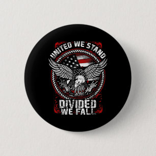 Vereint stehen wir gespalten wir fallen - Patrioti Button