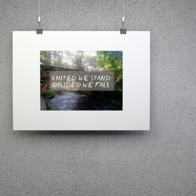 Vereint stehen wir gespalten, wir fallen poster (Von Creator hochgeladen)