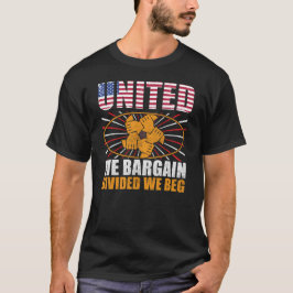 Vereint verhandeln wir gespalten wir freuen uns au T-Shirt