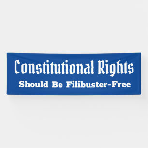 Verfassungsrechte Filibuster Freies Banner