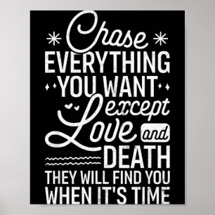 Verfolge alles, was du willst, außer Liebe und Tod Poster