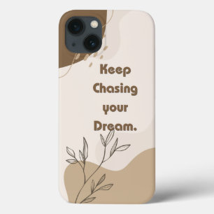 'Verfolge Deinen Traum weiter' iPhone 13 Hülle
